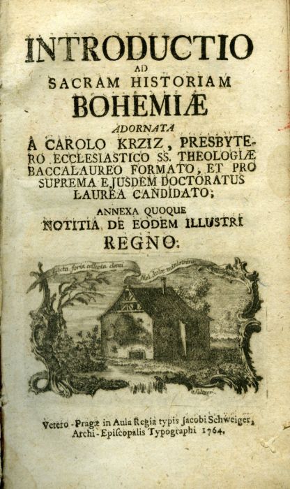 Introductio ad sacram historiam Bohemiae adornata ......