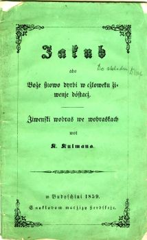Jakub abo Bože ßlowo dyrbi w cžloweku žiwenje dóstacž. Žiwenski wobras we wobraskach ...