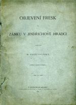 Objevení fresk na zámku v Jindřichově Hradci. - Jičínský Karel Dr.
