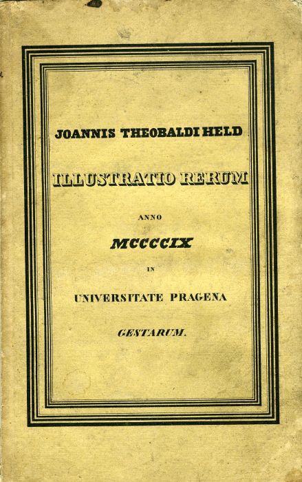 Tentamen historicum illustrandis rebus anno MCCCCIX in Universitate Pragena gestis exratum et editum ...