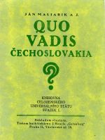 Quo vadis Čechoslovakia? - Maliarik, Ján aj.