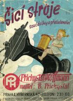 Šicí stroje, jehly, součástky a příslušenství pro šicí a pletací stroje. Katalog čís. 12. - 