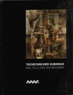 Tschechischer Kubismus (Emil Fillla und Zeitgenossen) - Sonnberger, Gerwald