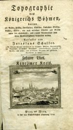 Topographie des Königreichs Böhmen, ... Zehnter Theil. Kauržimer Kreis. - Schaller, Jaroslaus