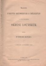 Soupis památek historických a uměleckých v politickém okresu lounském. Díl II. - Matějka, Bohumil Dr.