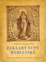 Základy úcty mariánské. - Krajča, Antonín
