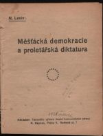 Měšťácká demokracie a proletářská diktatura - Lenin, N.