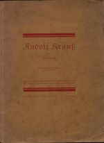 Rudolf Krauß, ein Radierer. - Kletzl, Otto