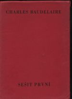 Básně odsouzené. Triptich. Sešit první, sešit druhý. - Baudelaire Charles