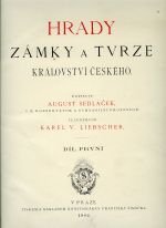 Hrady, zámky a tvrze Království českého ... Díl první: Chrudimsko.  - Sedláček, August
