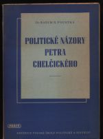 Politické názory Petra Chelčického - Foustka, Radim N.