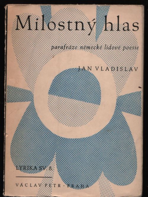 Milostný hlas. Parafráze německé lidové poesie
