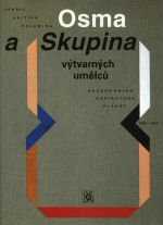 Osma a Skupina výtvarných umělců 1907-1917. Teorie, kritika, polemika. - Padrta, Jiří