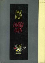 Eliášův oheň. - Diviš, Ivan