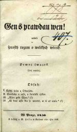 Gen s prawdau wen! neboli sprostý rozum o welikých wěcech. Prwnj - třetj swazek - [Frost, Václav či Wenzel] 