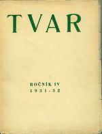 Tvar. Měsíčník pro umění a kritiku. ... IV. ročník. - Fučík, Bedřich, (red.)