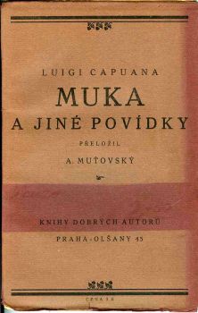 Muka a jiné povídky. Přeložil A. Muťovský.