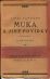 Muka a jiné povídky. Přeložil A. Muťovský. - Capuana, Luigi