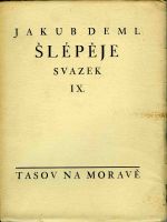 Šlépěje. Svazek IX. - Deml, Jakub