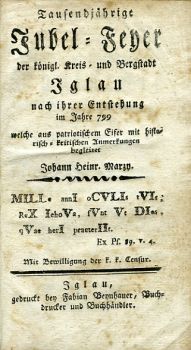 Tausendjährige Jubel=Feyer der königl. Kreis Entstehung im Jahre 799 welche aus patriotischem Eifer mit historisch=kritischen Anmerkungen begleitet.
