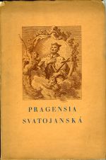 Pragensia svatojanská. Sborník statí o kultuře českého baroka. - Bitnar, Vilém (red.)