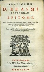 Adagiorum D. Erasmi Roterodami Epitome. ... - Erasmus Rotterodamus
