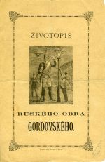 Životopis ruského obra Gordovského. / Lebensbeschreibung des russischen Riesen Gordoffsky. - 