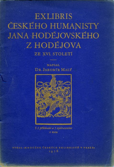 Exlibris českého humanisty Jana Hodějovského z Hodějova ze XVI. století.