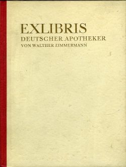 Exlibris (Bucheignerzeichen) deutscher Apotheker.