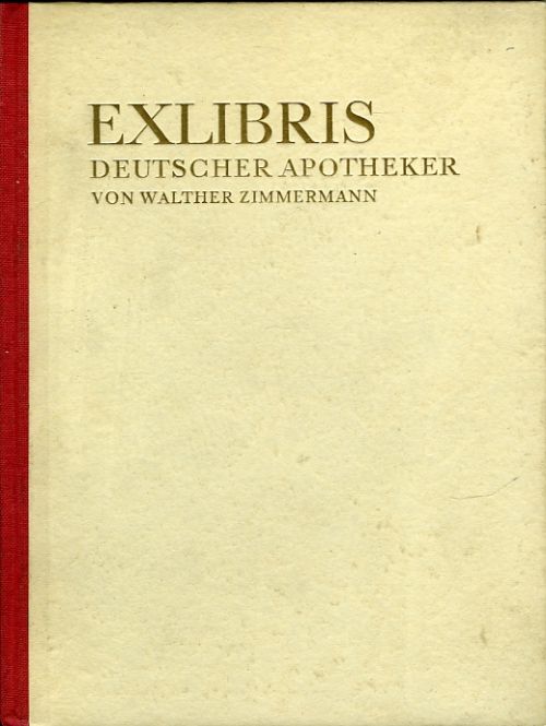 Exlibris (Bucheignerzeichen) deutscher Apotheker.