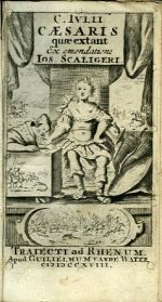 C. IVLII CAESARIS quae extant Ex emendatione IOS. SCALIGERI. - Caesar, Caius Julius