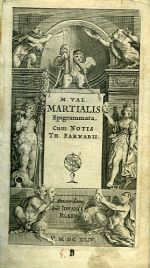 Epigrammata. Cum NOTIS TH. FARNABII. - Martialis, Marcus Valerius