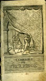 COMEDIES DE TERENCE Traduites EN FRANCOIS, AVEC LE LATIN A COSTE, et Renduës trés - honnetes en y changeant fort peu de chose. NOUVELLE EDITION, trés-exactement corrigée, et a laquelle en a ajouté une explication allemande des Phrases francoises les plus difficiles, En faveur de la Jeunesse qui étudie aux Universitez d´Allemagne. par les soins de PAUL ROGIER SIBOUR. - Terentius Afer, Publius