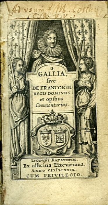 GALLIA sive DE FRANCORUM REGIS DOMINUS et opibus Commentarius.