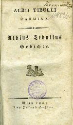 ALBII TIBULLI CARMINA. Albius Tibullus Gedichte. - Tibullus, Albius
