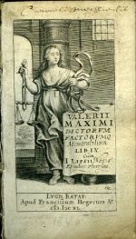 VALERII MAXIMI DICTORVM FACTORVMQ[ue] Memorabilium LIB. IX Cum I. LIPSII Notis Et indice uberrimo. - Valerius Maximus