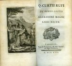 DE REBUS GESTIS LEXANDRI MAGNI. LIBRI DECEM. - Curtius Rufus, Quintus