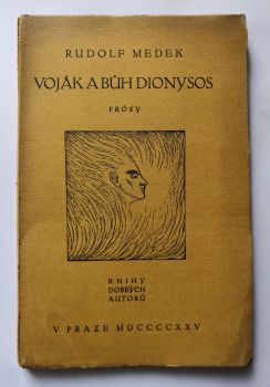 Voják a bůh Dinonysos. Prósy.