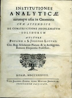 INSTITUTIONES ANALYTICAE earumque usus in Geometria CUM CONSTRUCTIONE PROBLEMATUM SOLIDORUM.