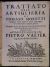 TRATTATO DELL´ ARTIGLIERIA DI TOMASO MORETTI NOBILE DEL SACRO ROM. IMPERIO, E CITTADINO BRESCIANO Ingegnero prima della Sacra Cesarea Maesta, hora della Serenissima Republica di Venetia. DEDICATO All Illustris s. et Eccelentis s. Sig. il Sig. PIETRO VALIER Capitanio di Brescia &c. - Moretti, Tomaso