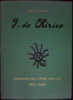 G. d. Chirico: Catalogo dell'opera grafica 1921-1969.
