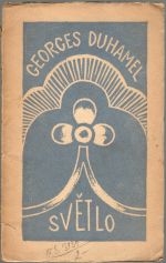 Světlo. Hra o čtyřech dějstvích - Duhamel, Georges