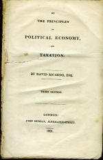 On the Principles of Political Economy, and Taxation. ... Third edition. - Ricardo, David