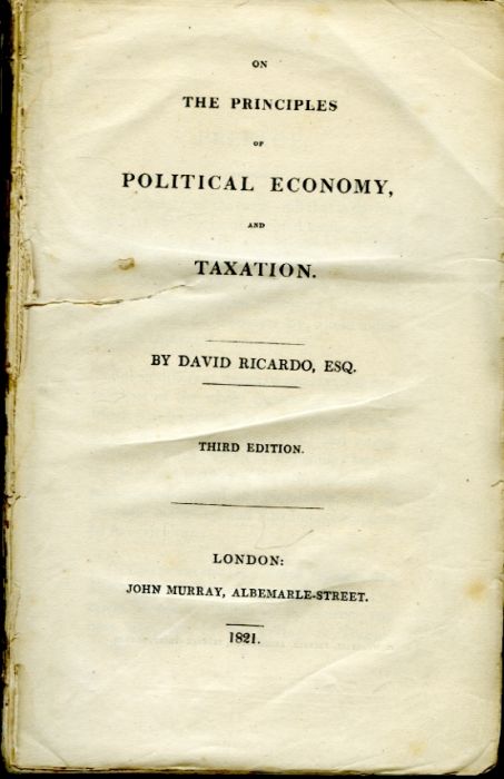 On the Principles of Political Economy, and Taxation. ... Third edition.