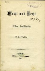 Macht und Recht. Offnes Sendschreiben ... - Lassalle, Ferdinand