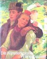 Die Künstlerkolonie Willingshausen. - 