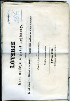 Loterie, hrst naděje a pytel nejistoty, nebo-li: Co jest loterie? - Máme-li v ni sázeti? - Jakého štěstí můžeme se z hry té nadíti? ... S velkými početními tabulemi.