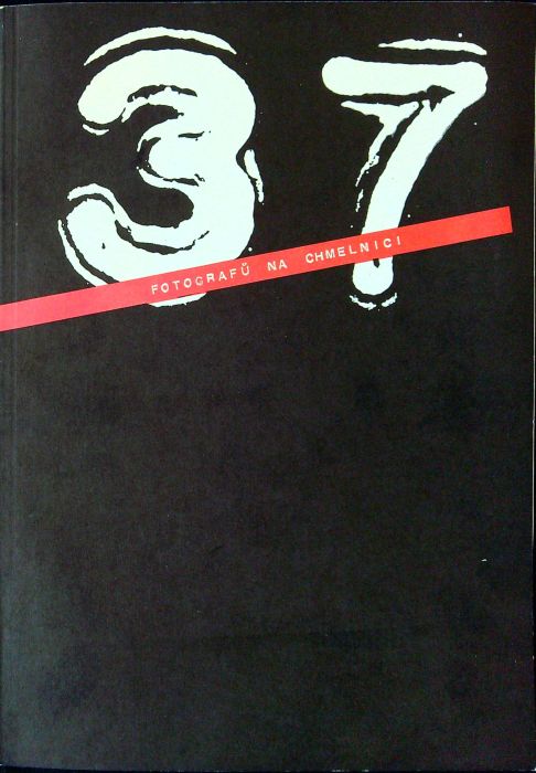 37 fotografů Na Chmelnici.