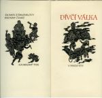 Dívčí válka. Zlomek z Dalemilovy Kroniky české. - 