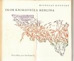 Skon knihovníka Merlína. - Novotný, Miloslav